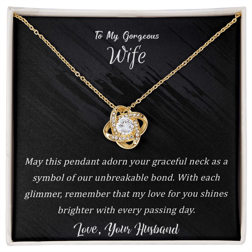 To My Gorgeous Wife - Unbreakable Bond - Love Knot Necklace