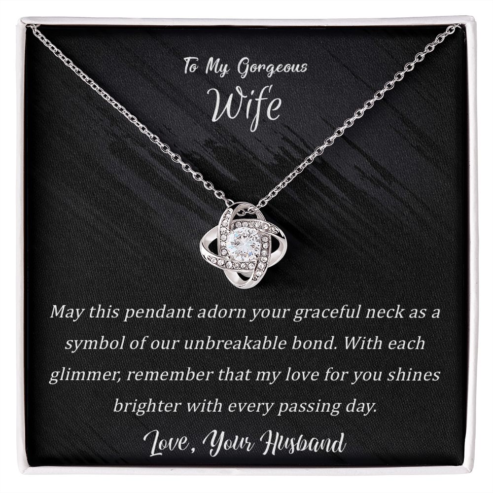 To My Gorgeous Wife - Unbreakable Bond - Love Knot Necklace