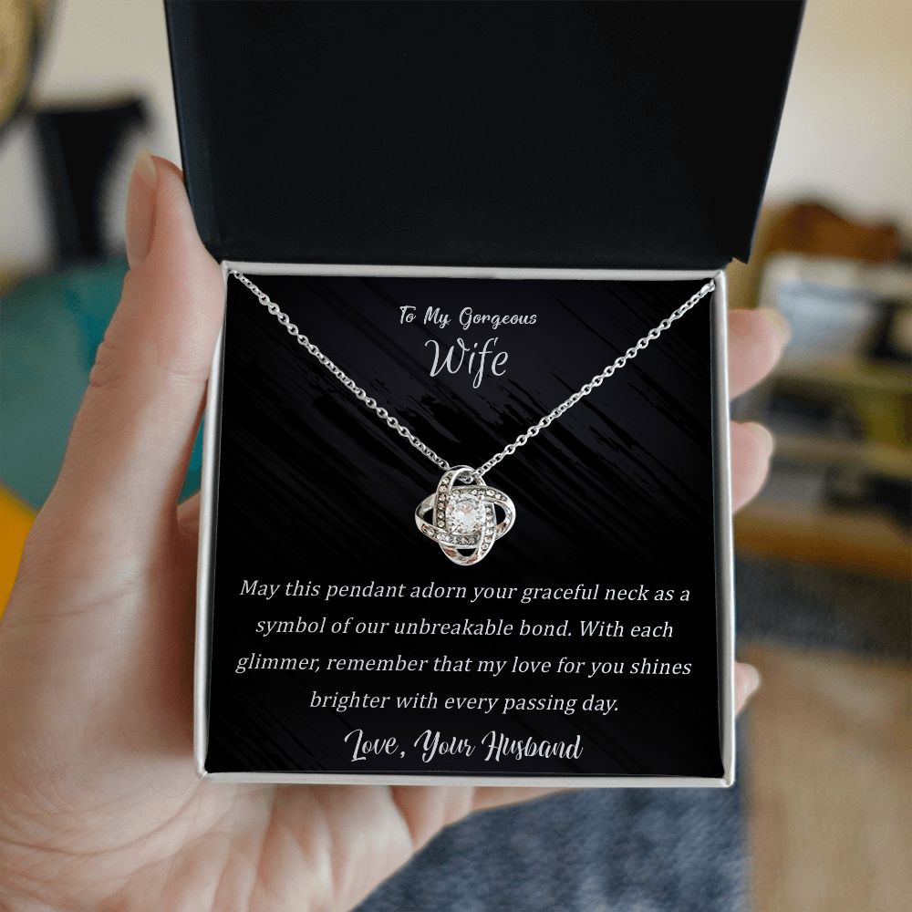 To My Gorgeous Wife - Unbreakable Bond - Love Knot Necklace